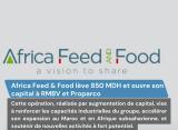 Africa Feed & Food, Nouvelle Étape Avec Augmentation Du Capital